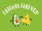 friends forever avocado